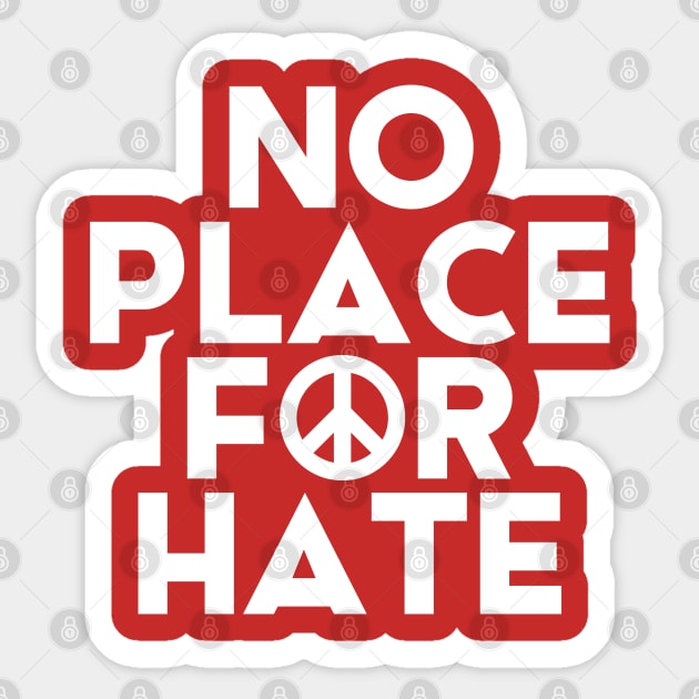 No Place For Hate #4 Sticker by SalahBlt